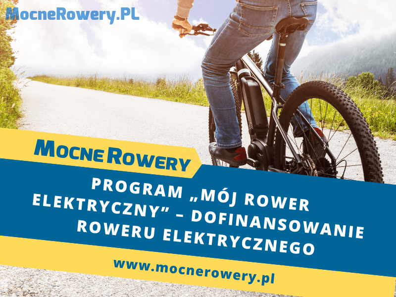 Program moj rower elektryczny Program Mój Rower elektryczny 2025