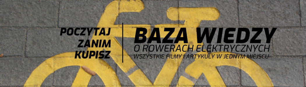 Rowery elektryczne baza wiedzy artykuły blog
